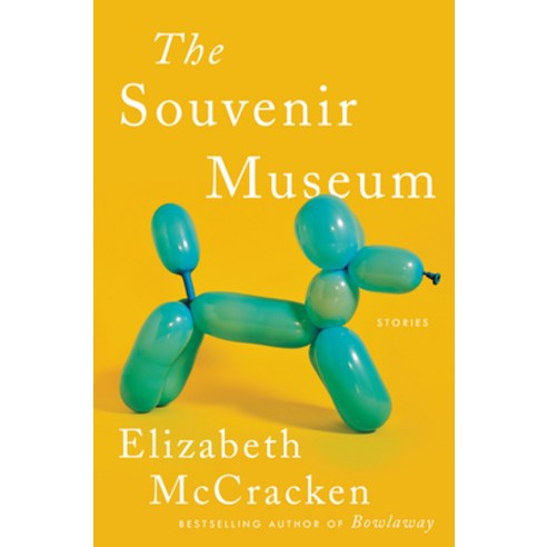 (영문도서) The Souvenir Museum: Stories Hardcover, Ecco Press
