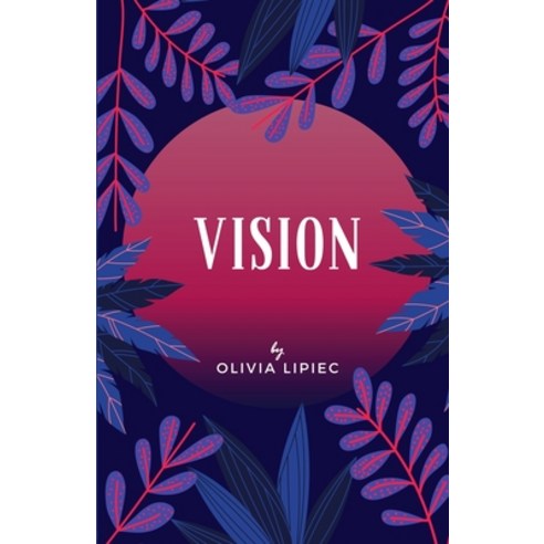 (영문도서) Vision Paperback, Lulu.com, English, 9781008958210