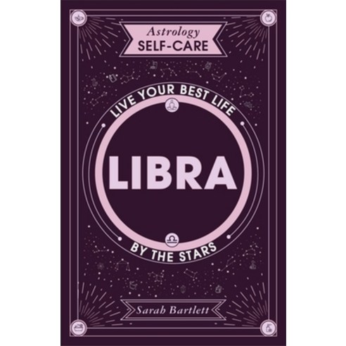 (영문도서) Astrology Self-Care: Libra: Live Your Best Life by the Stars Hardcover, Yellow Kite, English, 9781399704762