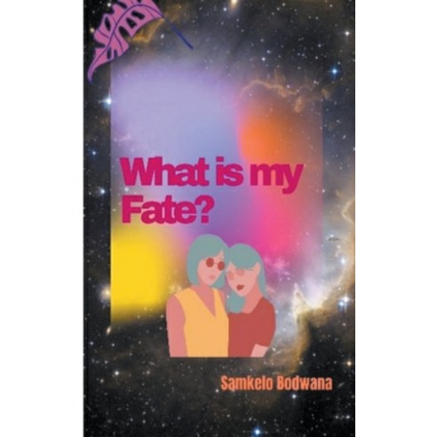 What is my Fate? Paperback, Samkelo Bodwana