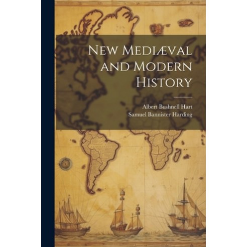 (영문도서) New Mediæval and Modern History Paperback, Legare Street Press, English, 9781022660236