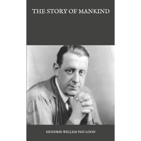 The Story of Mankind Paperback, Independently Published, English, 9798592011009
