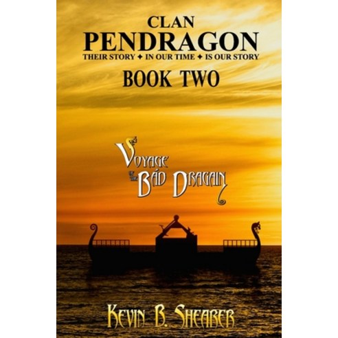 Clan Pendragon: Voyage of the Bád Dragain Paperback, Independently Published, English, 9798725621006