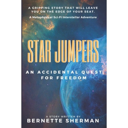 Star Jumpers: An Accidental Quest for Freedom Paperback, Independently Published, English, 9781696734974