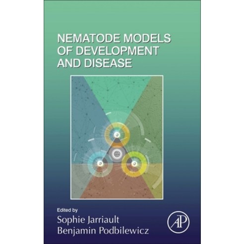 (영문도서) Nematode Models of Development and Disease 144 Hardcover, Academic Press, English, 9780128161777