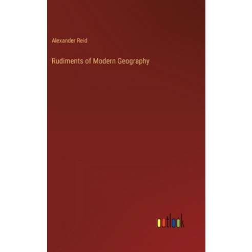 (영문도서) Rudiments of Modern Geography Hardcover, Outlook Verlag, English, 9783368125936