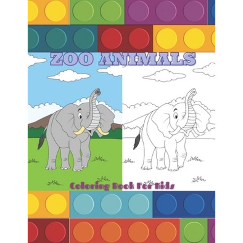 ZOO ANIMALS - Coloring Book For Kids Paperback, Independently Published, English, 9798699375431