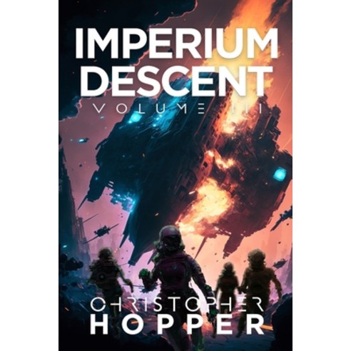 (영문도서) Imperium Descent: Volume III Paperback, Independently Published, English, 9798374141245