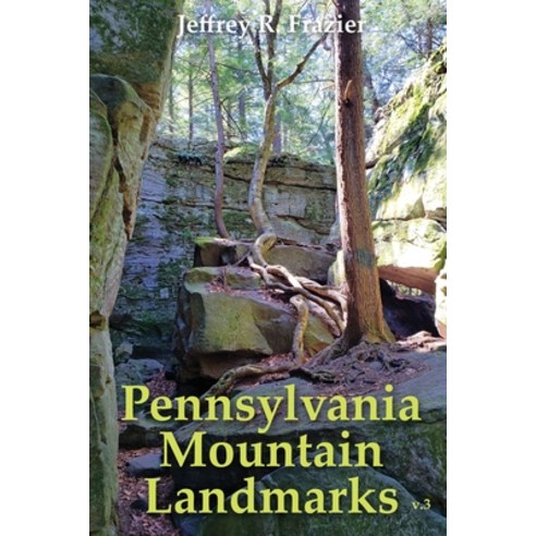 (영문도서) Pennsylvania Mountain Landmarks Volume 3 Paperback, Catamount Press, English, 9798888191552