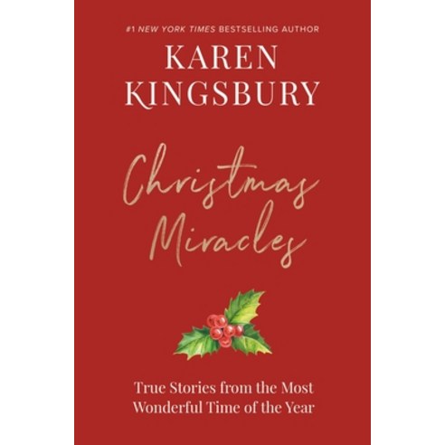 (영문도서) Christmas Miracles: True Stories from the Most Wonderful Time of the Year Hardcover, Worthy Books, English, 9781546005520
