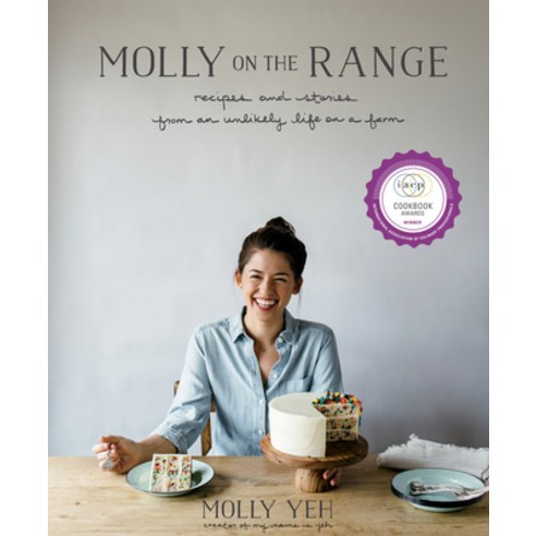 (영문도서) Molly on the Range: Recipes and Stories from an Unlikely Life on a Farm: A Cookbook Hardcover, Rodale Books, English, 9781623366957