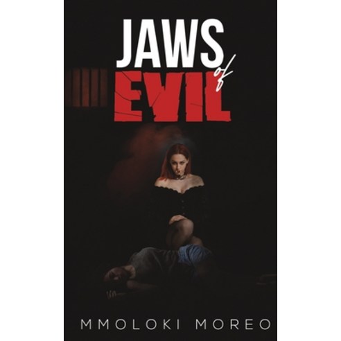 (영문도서) Jaws of Evil Paperback, Austin Macauley, English, 9781398414457