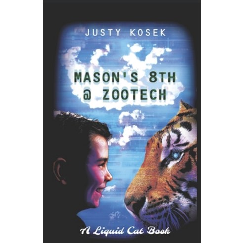 (영문도서) Mason''s 8th @ ZooTech Paperback, Independently Published, English, 9798351569833