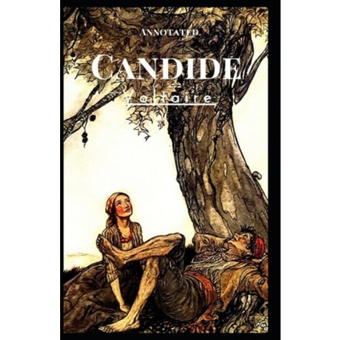 Candide Annotated Paperback, Independently Published, English, 9798732881905