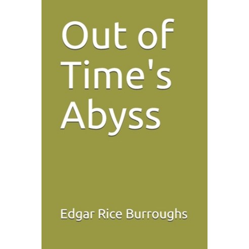 Out of Time''s Abyss Paperback, Independently Published, English, 9798680469293