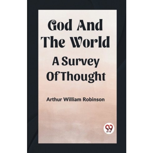 (영문도서) God And The World A Survey Of Thought Paperback, Double 9 Books, English, 9789361421914