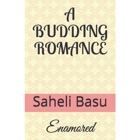 A Budding Romance Paperback, Independently Published, English, 9798580073279