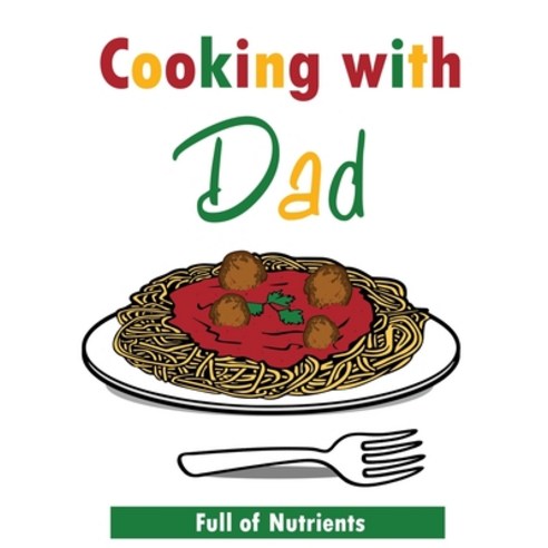 Cook With Dad Paperback, Independently Published