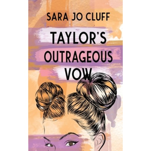 (영문도서) Taylor''s Outrageous Vow Paperback, Monster Ivy Publishing, English, 9781955060035