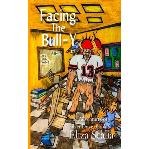 (영문도서) Facing the Bull-Y: A Young Adult Superhero Adventure Paperback, Winged Publications, English, 9781952661136