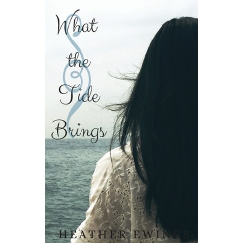 What the Tide Brings Paperback, Quamby Press