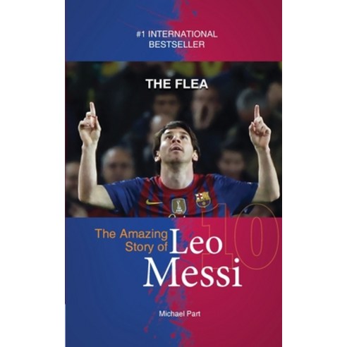 (영문도서) The Flea: The Amazing Story of Leo Messi Paperback, Sole Books, English, 9781938591532