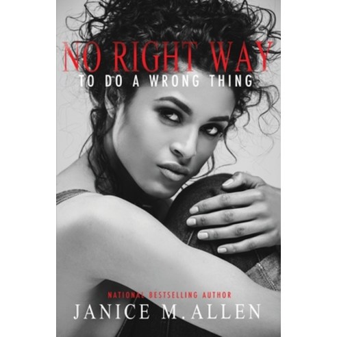 (영문도서) No Right Way to do a Wrong Thing Paperback, Allen Creative Group ...