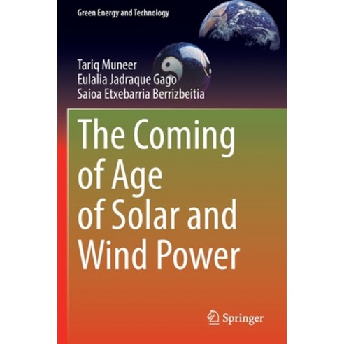 (영문도서) The Coming of Age of Solar and Wind Power Paperback, Springer, English, 9783030920128