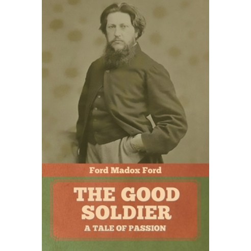 The Good Soldier Paperback, Indoeuropeanpublishing.com, English, 9781644395059