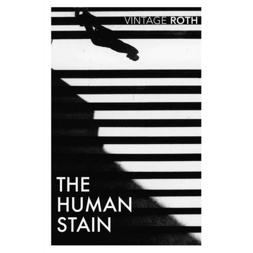 The Human Stain, Philip Roth(저),Vintage Uk.., Vintage Uk