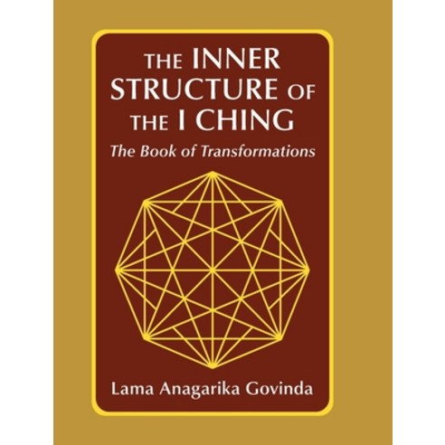 (영문도서) The inner structure of the I ching the Book of transformations Hardcover, Echo Point Books & Media, LLC, English, 9781648374043