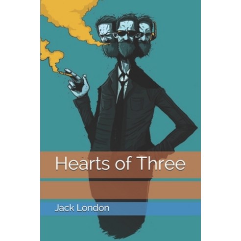 Hearts of Three Paperback, Independently Published, English, 9798747596207