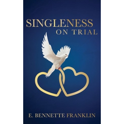 (영문도서) Singleness on Trial Paperback, Xulon Press, English, 9781662835414