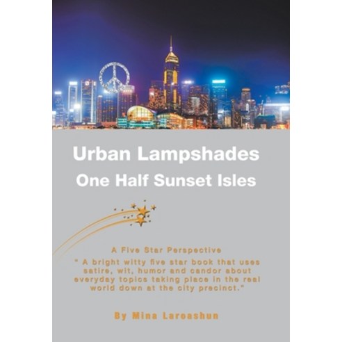 (영문도서) Urban Lampshades: One Half Sunset Isles Hardcover, Xlibris Us, English, 9781796068658