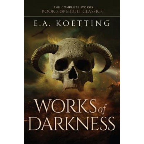 Works of Darkness Paperback, Independently Published, English, 9781730981036