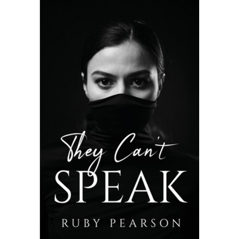 (영문도서) They Can''t Speak Paperback, Ruby Pearson, English, 9781837615308