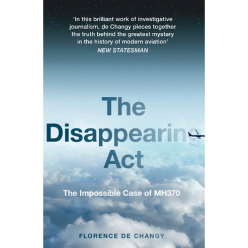 (영문도서) The Disappearing ACT: The Impossible Case of Mh370 Paperback, Mudlark, English, 9780008381554