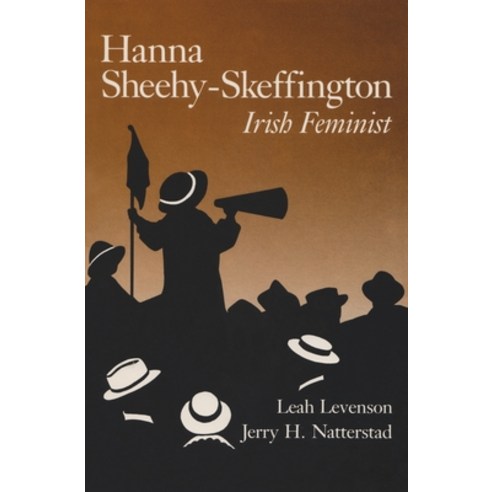 (영문도서) Hanna Sheehy-Skeffington: Irish Feminist Paperback, Syracuse University Publica..., English, 9780815624806