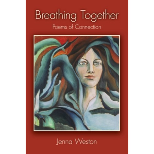 (영문도서) Breathing Together: Poems of Connection Paperback, Independently Published, English, 9798800735710