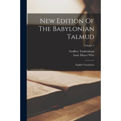 (영문도서) New Edition Of The Babylonian Talmud: English Translation; Volume 2 Paperback, Legare Street Press, 9781018755601