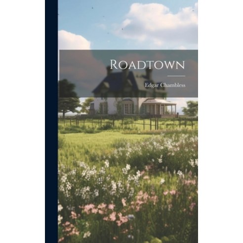(영문도서) Roadtown Hardcover, Legare Street Press, English, 9781019376942
