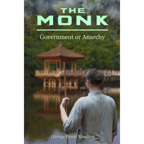(영문도서) The Monk: Government or Anarchy Paperback, Writers Book Fair, English, 9781962313568
