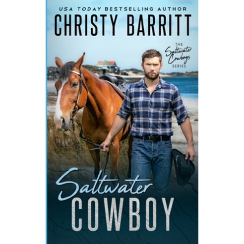 (영문도서) Saltwater Cowboy: An Edge of Your Seat Christian Romantic Suspense Novel with Wild Horses and... Paperback, River Heights, English, 9798869182302