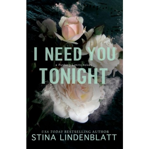 (영문도서) I Need You Tonight Paperback, Stina Lindenblatt, English, 9781990177460