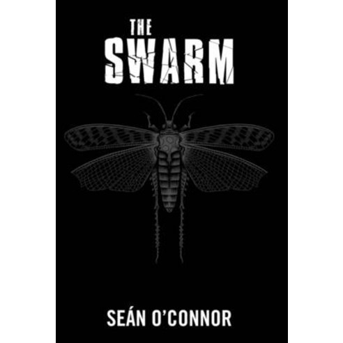 (영문도서) The Swarm Hardcover, Idolum Publishing, English, 9781399931281