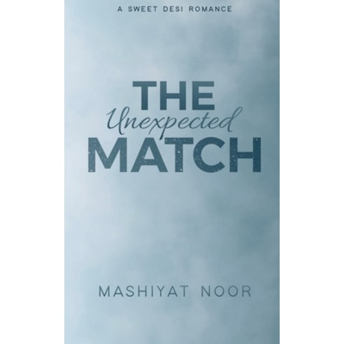 (영문도서) The Unexpected Match: Swim Through the Unseen to the Land of Money Paperback, Notion Press, English, 9798892770231