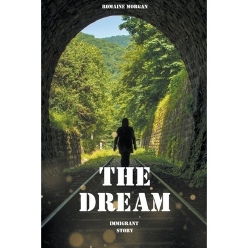(영문도서) The Dream Paperback, Romaine Morgan, English, 9798223499145