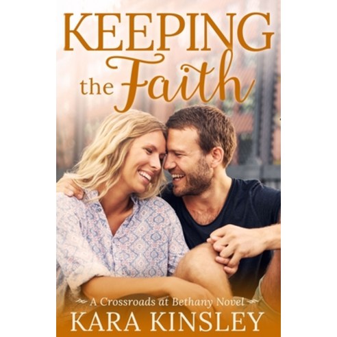 (영문도서) Keeping the Faith - An Inspirational Romance - Book 2 of 9 Paperback, Independently Published, English, 9798321498958