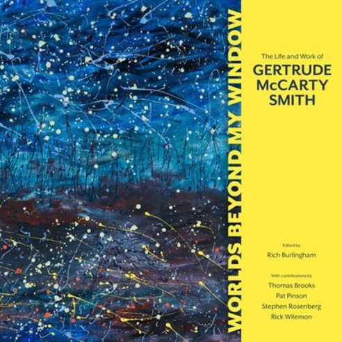(영문도서) Worlds Beyond My Window: The Life and Work of Gertrude McCarty Smith Hardcover, University Press of Mississ..., English, 9781496837684