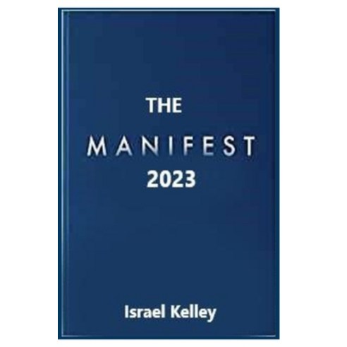 (영문도서) The Manifest 2023 Paperback, Independently Published, English, 9798372585621